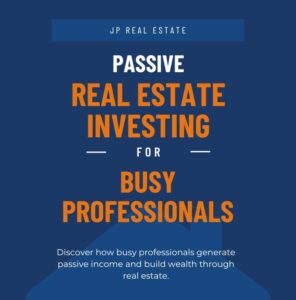 eBook Passive Real Estate Investing Guide for Busy Professionanls